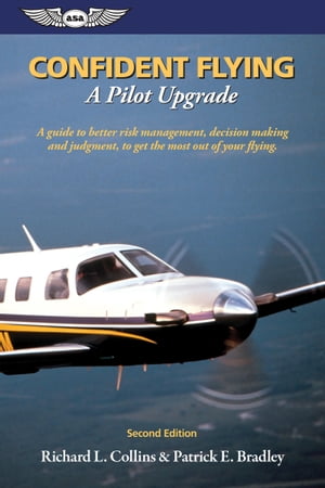 Confident Flying: A Pilot Upgrade