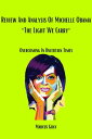 Review And Analysis Of Michelle Obama The Light We Carry Overcoming In Uncertain Times【電子書籍】 Marcus Gray