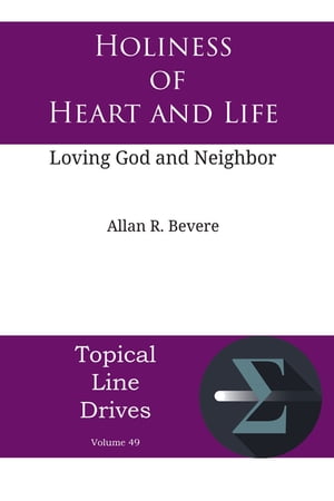 Holiness of Heart and Life