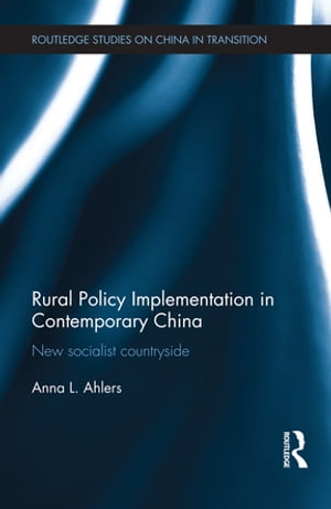 Rural Policy Implementation in Contemporary China