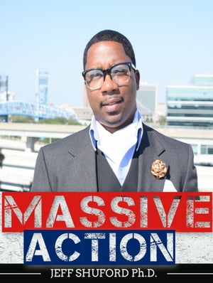 Jeff Shuford Presents: Massive Action