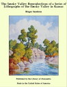 The Smoky Valley: Reproductions of a Series of Lithographs of the Smoky Valley in Kansas