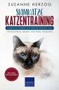 Siamkatze Katzentraining - Ratgeber zum Trainieren einer Katze der Siamkatzen Rasse Katzenbesch ftigung -Jagdspiele - Clicker-Training - Trainingsaufbau【電子書籍】 Susanne Herzog