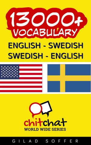 13000+ English - Swedish Swedish - English Vocabulary