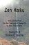 Zen Haiku: Haiku derived from the Zen Teachings of Huang Po on Mind Transmission