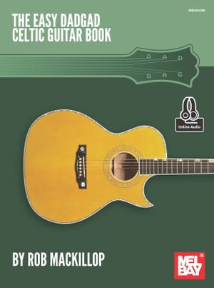 Easy DADGAD Celtic Guitar【電子書籍】 Rob MacKillop