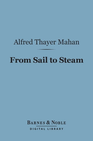 From Sail to Steam (Barnes & Noble Digital Libra