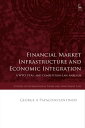 Financial Market Infrastructure and Economic Integration A WTO, FTAs, and Competition Law Analysis