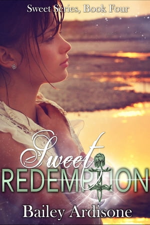 Sweet Redemption (Sweet Series #4)