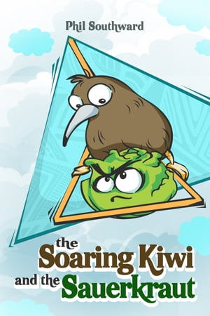 The Soaring Kiwi and the Sauerkraut【電子書