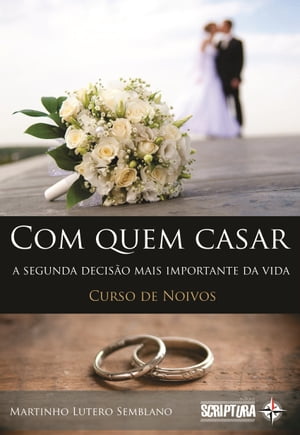 Com Quem Casar