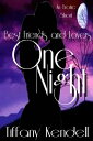 One Night - Best Friends and Lovers One Night, #4【電子書籍】[ Tiffany Kendell ]