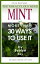 Mint, The Miraculous Herb, And more than 30 Ways To Use ItŻҽҡ[ Evelyn Key ]