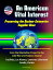 An American Vital Interest: Preserving the Nuclear Enterprise Supplier Base - From the Manhattan Project to the Cold War and Today's Arsenal, Facilities, Los Alamos, Lawrence Livermore, Sandia, Pantex