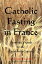 Catholic Fasting in France