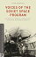 Voices of the Soviet Space Program Cosmonauts, Soldiers, and Engineers Who Took the USSR into SpaceŻҽҡ[ S. Gerovitch ]