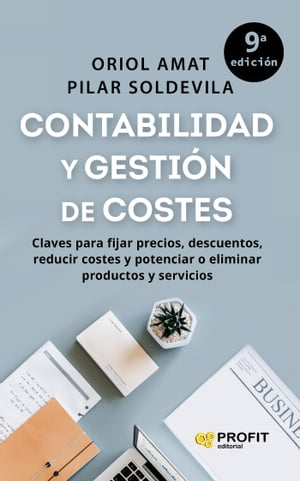 Contabilidad y gesti?n de costes. Ebookcon ejercicios resueltos.7? Edici?n Revisada【電子書籍】[ Oriol Amat Salas ]