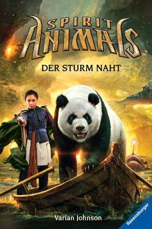 Spirit Animals, Band 10: Der Sturm naht【電子書籍】[ Varian Johnson ]