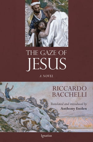 The Gaze of Jesus A Novel
