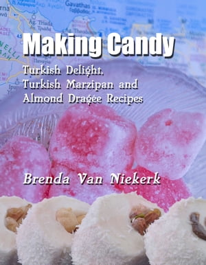 Making Candy Turkish Delight, Turkish Marzipan a