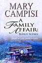ŷKoboŻҽҥȥ㤨A Family Affair: Bonus ScenesŻҽҡ[ Mary Campisi ]פβǤʤ99ߤˤʤޤ