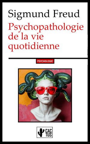 Psychopathologie de la vie quotidienneŻҽҡ[ Sigmund Freud ]
