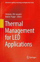 楽天楽天Kobo電子書籍ストアThermal Management for LED Applications【電子書籍】