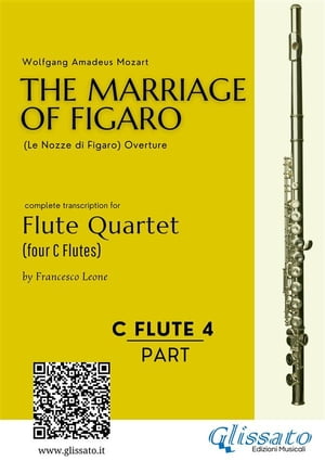 C Flute 4: The Marriage of Figaro for Flute Quartet