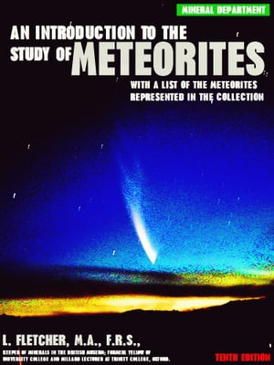 An Introduction to the Study of Meteorites