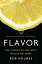 #4: Flavor: The Science of Our Most Neglected Senseβ