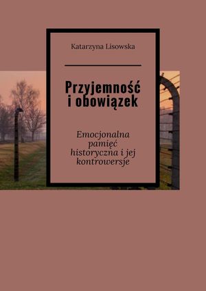 Przyjemność i obowiązek