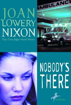 Nobody's There【電子書籍】[ Joan Lowery Ni