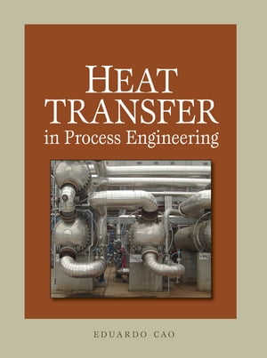 Heat Transfer in Process Engineering