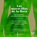 Las maravillas de la flora. Ebook Descubre la flora intestinal, un nuevo ?rgano que ?sta revolucionando la comunidad cient?fica mundial