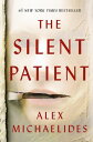 The Silent Patient【電子書籍】[ Alex Michaelides ]