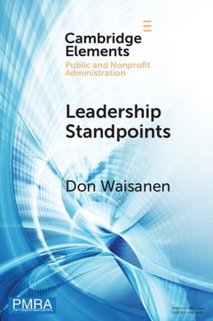 Leadership Standpoints A Practical Framework for the Next Generation of Nonprofit Leaders