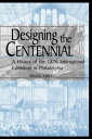 ŷKoboŻҽҥȥ㤨Designing the Centennial A History of the 1876 International Exhibition in PhiladelphiaŻҽҡ[ Bruno Giberti ]פβǤʤ3,973ߤˤʤޤ