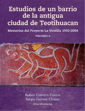 Estudios de un barrio de la antigua ciudad de Teotihuacan