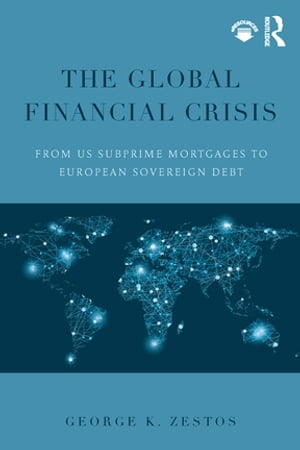 The Global Financial Crisis