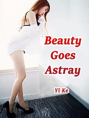 Beauty Goes Astray Volume 1【電子書籍】[ Y
