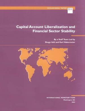 Capital Account Liberalization and Financial Sec