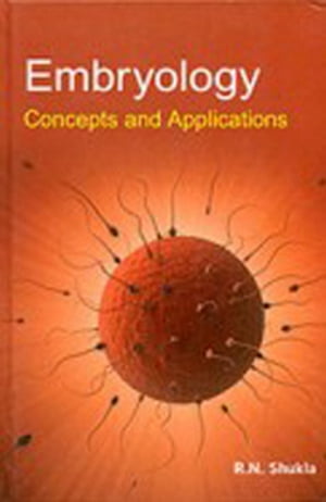 Embryology Concepts And Applications