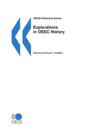 Explorations in OEEC HistoryŻҽҡ[ Collective ]