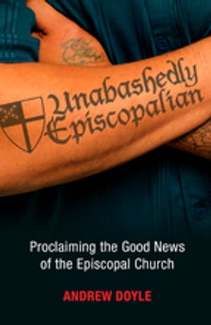 Unabashedly Episcopalian