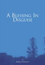A Blessing in Disguise【電子書籍】 Nathan Simmons