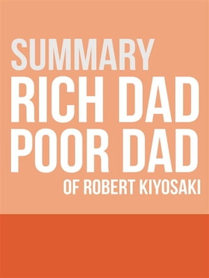 Summary - Rich Dad Poor DadŻҽҡ[ David De Angelis ]