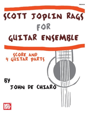 Scott Joplin - Rags for Guitar Ensemble