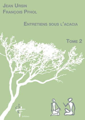 Entretiens sous l'accacia