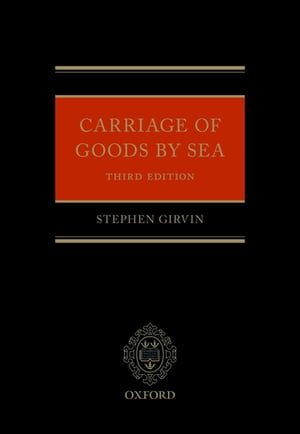 Carriage of Goods by Sea【電子書籍】[ Stephen Girvin ]