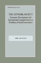 The Network Society Economic Development and International Competitveness as Problems of Social【電子書籍】 Dirk Messner